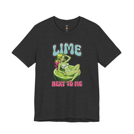 LIME NEXT TO ME T-Shirt Provocative Seductive Sexy Cartoon Tee