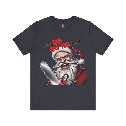 PSYCHO HO HOLIDAY Horror Lovers T-Shirt - Funny Dark Christmas Humor Tee