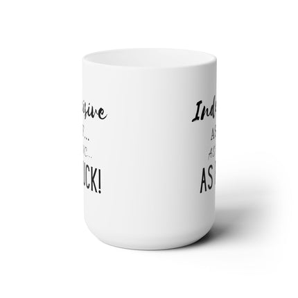 INDECISIVE AS F*** Overthinker Funny Coffee Mug
