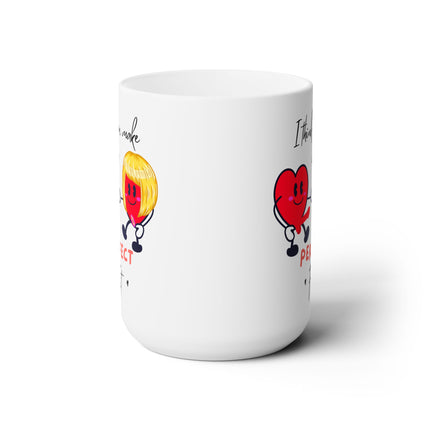 I THINK WE MAKE A PERFECT FIT Funny Valentines Couples Gift Coffee Cup