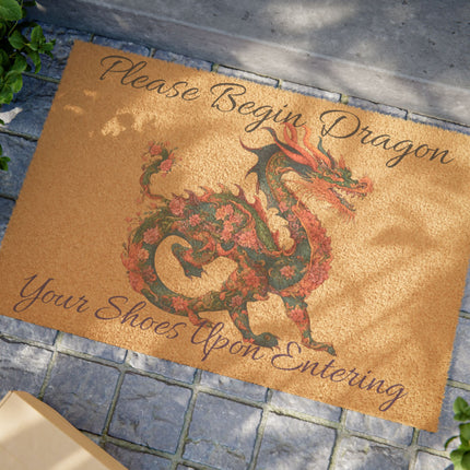 PLEASE BEGIN DRAGON YOUR SHOES UPON ENTERING Floral Patter Dragon Doormat