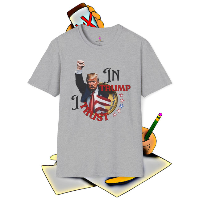 IN TRUMP I TRUST President Donald Trump Fight T-Shirt - MAGA Tee