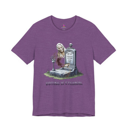 VOTING IS ETERNAL 2020 Political Humor T-Shirt - Funny Election Satire Tee