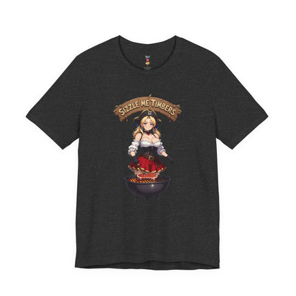 SIZZLE ME TIMBERS T-Shirt Provocative Seductive Sexy Pirate Cartoon Tee