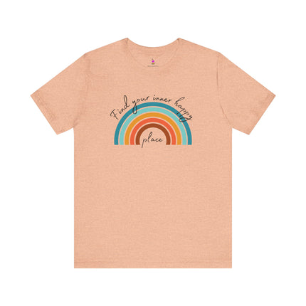 FIND YOUR INNER HAPPY PLACE T-Shirt - Inspirational Rainbow Positivity Tee