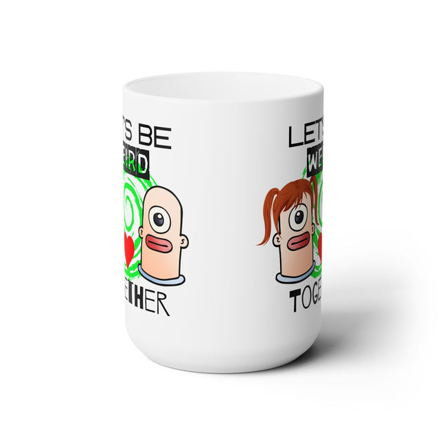 LET'S BE WEIRD TOGETHER Couples Gift Aliens Him or Her Coffee Mug