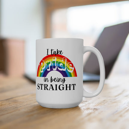 'I Take Pride in Being Straight' Funny Parody Ceramic Mug 15oz
