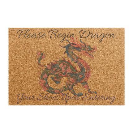 PLEASE BEGIN DRAGON YOUR SHOES UPON ENTERING Floral Patter Dragon Doormat