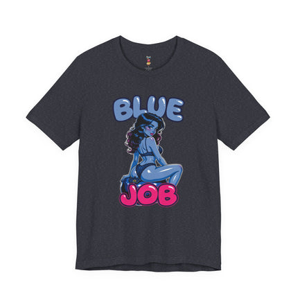 BLUE JOB 2 T-Shirt Provocative Seductive Sexy Cartoon Tee