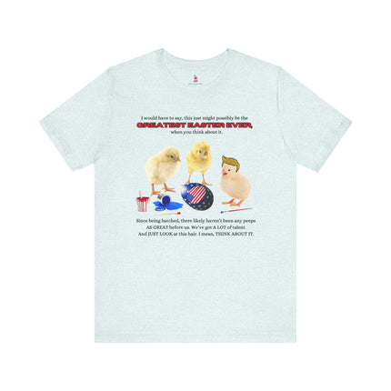 GREATEST EASTER EVER T-Shirt - Funny Trump Peep Patriotic Holiday Tee